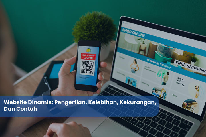 Website Dinamis Pengertian Kelebihan Kekurangan Dan Contoh