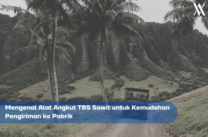 Alat Angkut TBS Sawit